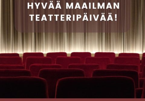 Teatterin katsomo ja esirippu, jossa lukee Hyvää maailman teatteripäivää!