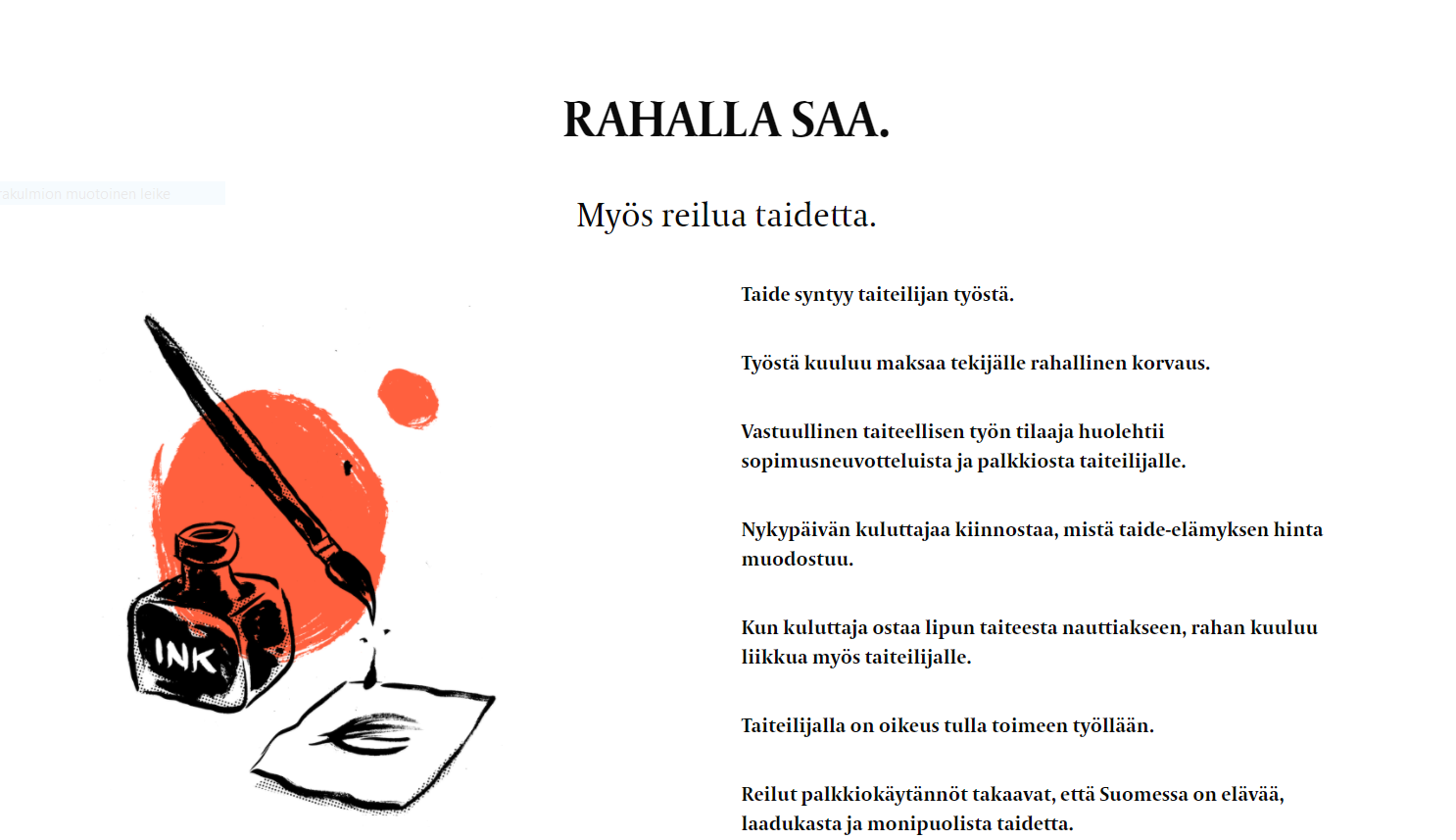 Kuvakaappaus reilun taiteen menifestistä. Rahalla saa!